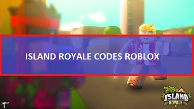 Island Royale Codes